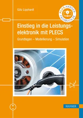 Lipphardt |  Einstieg in die Leistungselektronik mit PLECS | eBook | Sack Fachmedien