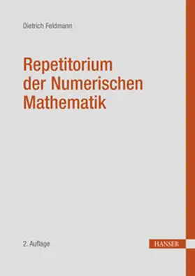 Feldmann | Repetitorium der Numerischen Mathematik | E-Book | sack.de