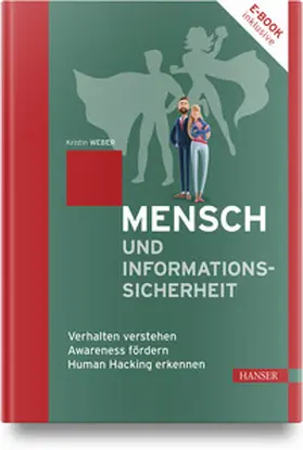 Weber |  Mensch und Informationssicherheit | Buch |  Sack Fachmedien
