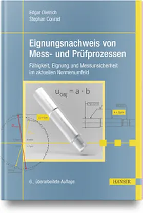 Dietrich / Conrad |  Eignungsnachweis von Mess- und Prüfprozessen | Buch |  Sack Fachmedien