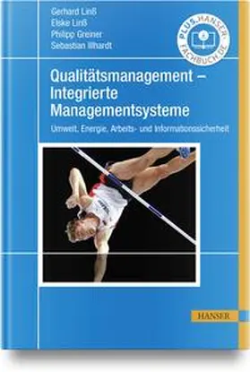 Linß / Greiner / Illhardt |  Qualitätsmanagement - Integrierte Managementsysteme | Buch |  Sack Fachmedien