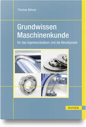 Böhme |  Grundwissen Maschinenkunde | Buch |  Sack Fachmedien