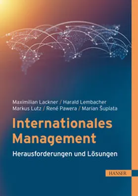 Lackner / Lembacher / Lutz |  Internationales Management | eBook | Sack Fachmedien