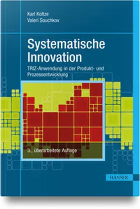 Koltze / Souchkov / Matyas |  Systematische Innovation | Buch |  Sack Fachmedien