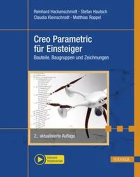 Hackenschmidt / Hautsch / Kleinschrodt |  Creo Parametric für Einsteiger | eBook | Sack Fachmedien