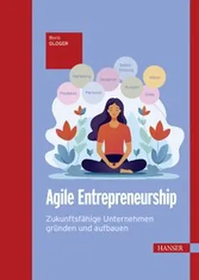 Gloger |  Agile Entrepreneurship | eBook | Sack Fachmedien
