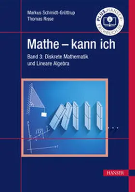 Schmidt-Gröttrup / Risse |  Mathe - kann ich | eBook | Sack Fachmedien