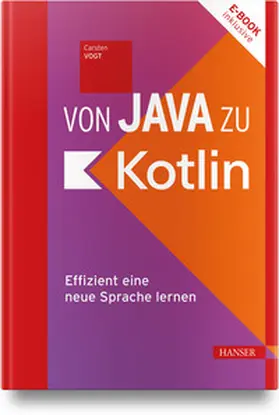 Vogt |  Von Java zu Kotlin | Buch |  Sack Fachmedien