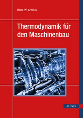 Grollius |  Thermodynamik für den Maschinenbau | eBook | Sack Fachmedien