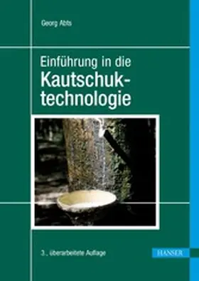Abts |  Einführung in die Kautschuktechnologie | eBook | Sack Fachmedien
