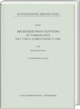 Helck |  Die Beziehungen Ägyptens zu Vorderasien im 3. und 2. Jahrtausend v.Chr. | Buch |  Sack Fachmedien