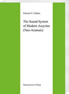 Odisho |  The Sound System of Modern Assyrian (Neo-Aramaic) | Buch |  Sack Fachmedien