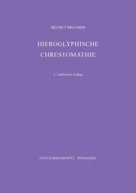 Brunner |  Hieroglyphische Chrestomathie | Buch |  Sack Fachmedien