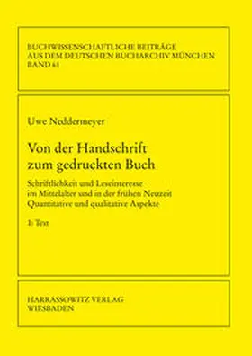 Neddermeyer |  Von der Handschrift zum gedruckten Buch | Buch |  Sack Fachmedien