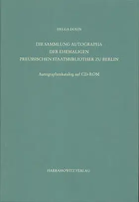 Overgaauw |  Staatsbibliothek zu Berlin - Preussischer Kulturbesitz. Kataloge... / Zweite Reihe. Nachlässe / Die Sammlung Autographa der ehemaligen Preussischen Staatsbibliothek zu Berlin | Buch |  Sack Fachmedien