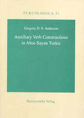 Anderson |  Auxiliary Verb Constructions in Altai-Sayan Turkic | Buch |  Sack Fachmedien