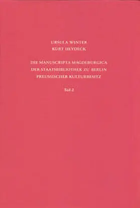 Overgaauw |  Staatsbibliothek zu Berlin - Preussischer Kulturbesitz. Kataloge... / Erste Reihe. Handschriften / Die Manuscripta Magdeburgica der Staatsbibliothek zu Berlin - Preussischer Kulturbesitz | Buch |  Sack Fachmedien