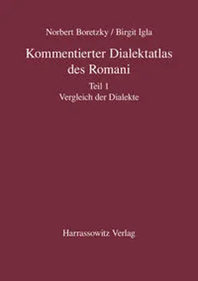 Boretzky / Igla |  Kommentierter Dialektatlas des Romani | Buch |  Sack Fachmedien