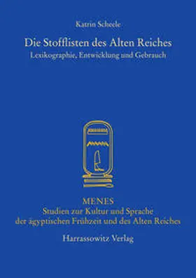 Scheele |  Die Stofflisten des Alten Reiches | Buch |  Sack Fachmedien
