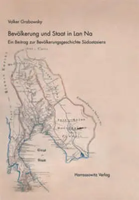 Grabowsky |  Bevölkerung und Staat in Lan Na | Buch |  Sack Fachmedien