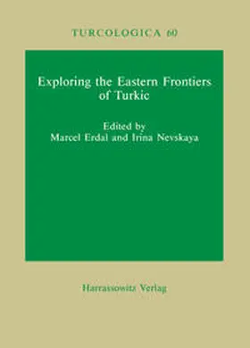 Erdal / Nevskaya |  Exploring the Eastern Frontiers of Turkic | Buch |  Sack Fachmedien