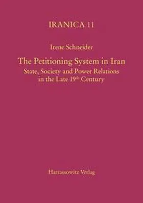 Schneider |  The Petitioning System in Iran | Buch |  Sack Fachmedien