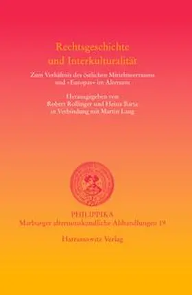 Rollinger / Barta |  Rechtsgeschichte und Interkulturalität | Buch |  Sack Fachmedien