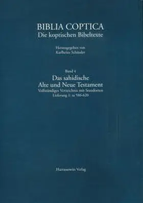 Schüssler |  Das sahidische Alte und Neue Testament. Vollständiges Verzeichnis mit Standorten | Buch |  Sack Fachmedien