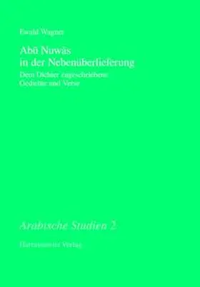  Abu Nuwas in der Nebenüberlieferung | Buch |  Sack Fachmedien
