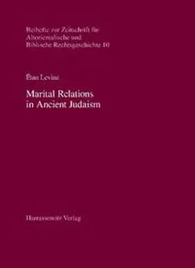 Levine |  Marital Relations in Ancient Judaism | Buch |  Sack Fachmedien
