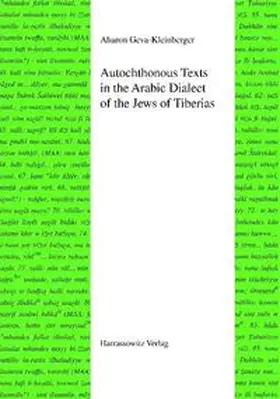 Geva-Kleinberger | Autochthonous Texts in the Arabic Dialect of the Jews in Tiberias | Buch | 978-3-447-05934-3 | www2.sack.de
