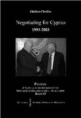 Clerides |  Negotiating for Cyprus 1993-2003 | Buch |  Sack Fachmedien