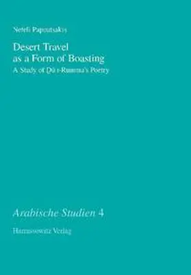 Papoutsakis |  Desert Travel as a Form of Boasting | Buch |  Sack Fachmedien