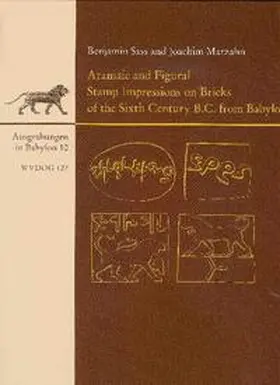 Sass / Marzahn |  Aramaic and figural stamp impressions on bricks of the sixth century B.C. from Babylon | Buch |  Sack Fachmedien