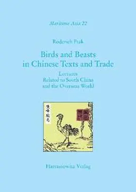 Ptak |  Birds and Beasts in Chinese Texts and Trade | Buch |  Sack Fachmedien
