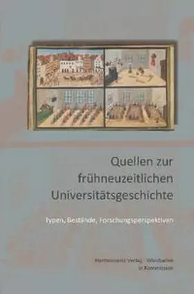 Rasche |  Quellen zur frühneuzeitlichen Universitätsgeschichte | Buch |  Sack Fachmedien