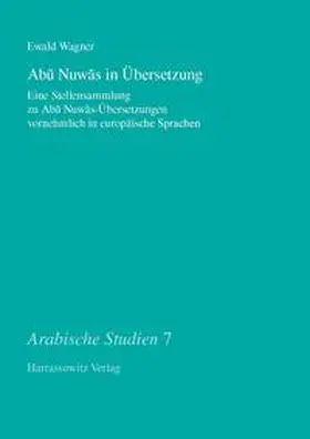 Wagner |  Abu Nuwas in Übersetzung | Buch |  Sack Fachmedien