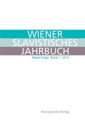 Newerkla / Poljakov |  Wiener Slavistisches Jahrbuch. Neue Folge 1 (2013) | Buch |  Sack Fachmedien