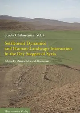 Bonacossi |  Settlement Dynamics and Human-Landscape Interaction in the Dry Steppes of Syria | Buch |  Sack Fachmedien