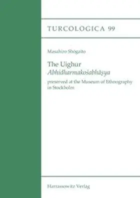 Shogaito |  The Uighur Abhidharmakosabhasya | Buch |  Sack Fachmedien