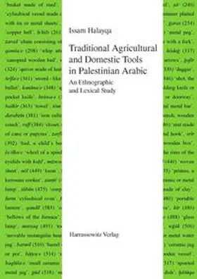 Halayqa |  Traditional Agricultural and Domestic Tools in Palestinian Arabic | Buch |  Sack Fachmedien