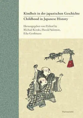 Kinski / Salomon / Großmann |  Childhood in Japanese History. Concepts and Experiences / Kindheit in der japanischen Geschichte. Vorstellungen und Erfahrungen | Buch |  Sack Fachmedien