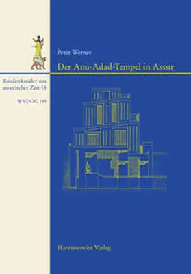 Werner |  Der Anu-Adad Tempel in Assur | Buch |  Sack Fachmedien