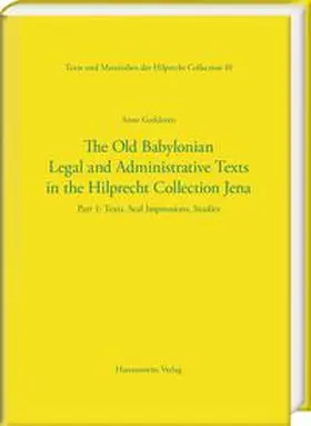 Goddeeris |  The Old Babylonian Legal and Administrative Texts in the Hilprecht Collection Jena | Buch |  Sack Fachmedien
