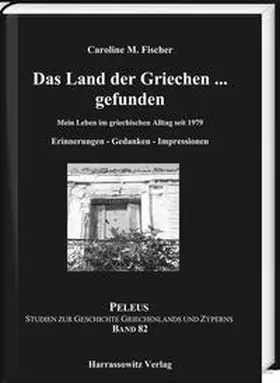 Fischer |  Das Land der Griechen ... gefunden | Buch |  Sack Fachmedien