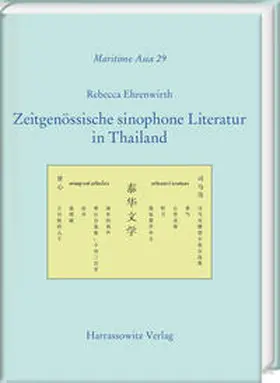 Ehrenwirth |  Zeitgenössische sinophone Literatur in Thailand | Buch |  Sack Fachmedien