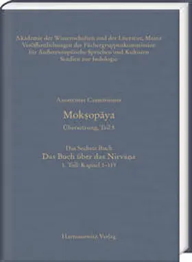 Steiner | Mok?opaya. Übersetzung, Teil 5, Das Sechste Buch. Das Buch über das Nirva?a. 1. Teil: Kapitel 1–119 | Buch | 978-3-447-11016-7 | sack.de