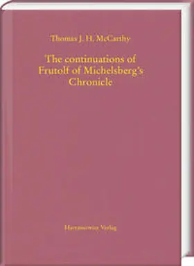 McCarthy |  The continuations of Frutolf of Michelsberg's Chronicle | Buch |  Sack Fachmedien