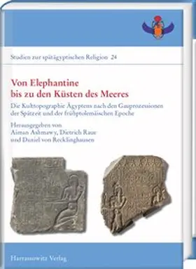 Ashmawy / Raue / von Recklinghausen | Von Elephantine bis zu den Küsten des Meeres | Buch | 978-3-447-11114-0 | sack.de