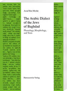 Bar-Moshe |  The Arabic Dialect of the Jews of Baghdad | Buch |  Sack Fachmedien